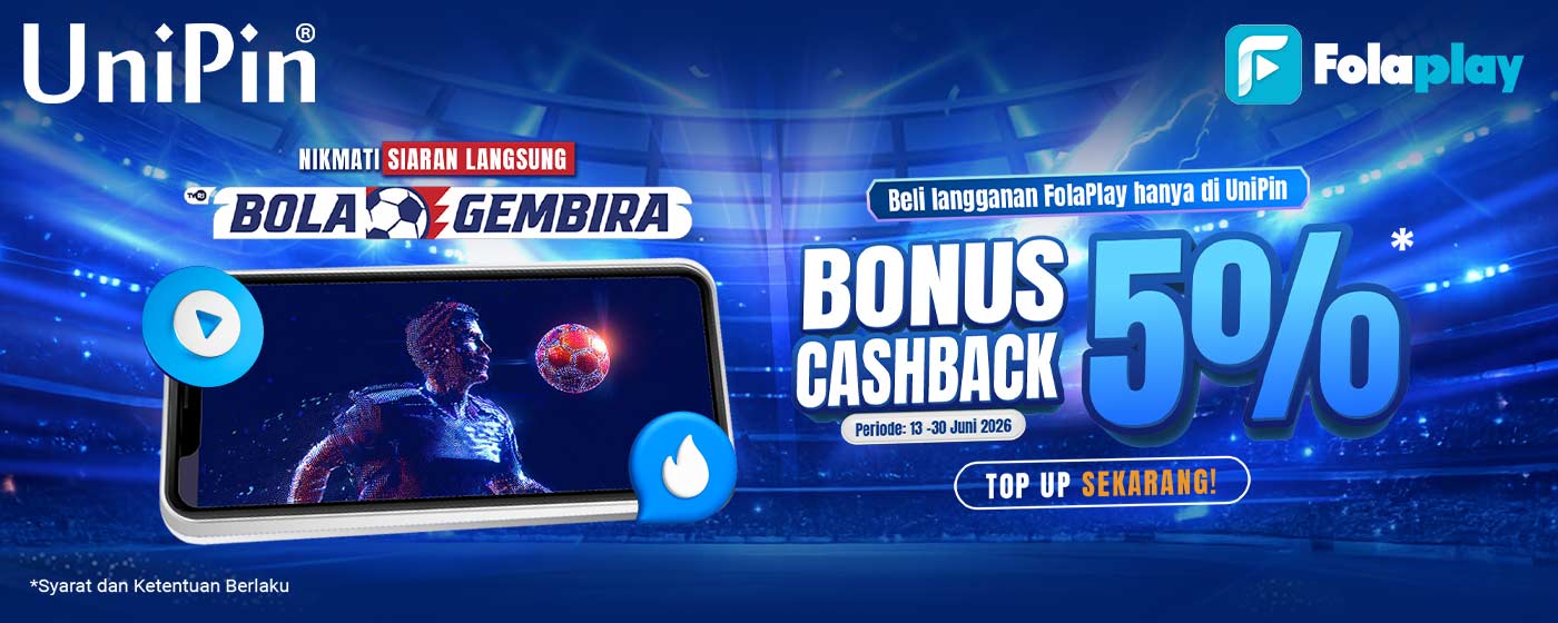 FolaPlay kini hadir di UniPin! Nonton Pildun 2026 Live di FolaPlay dan Cashback 5%